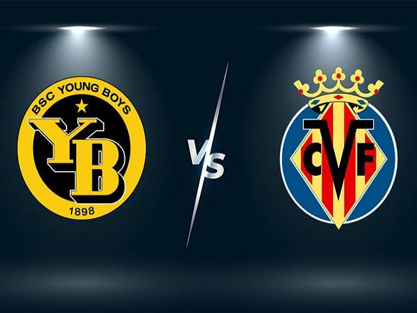 Nhận định, soi kèo Young Boys vs Villarreal – 02h00 21/10, Cúp C1 Châu Âu