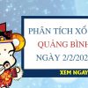 Phân tích xổ số Quảng Bình ngày 2/2/2023 thứ 5 hôm nay