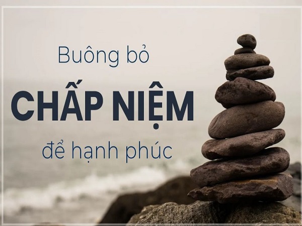 Làm thế nào để buông bỏ chấp niệm một cách nhẹ nhàng?