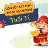 Tổng hợp con số mở kho tài lộc tuổi Tị ngày 22/5/2025